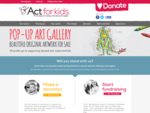 ACT for Kids – a charity providing free services to treat and prevent child abuse and neglect in ..