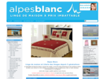 Alpesblanc. com Linge de maison a prix imbattable sur albertville - Alpesblanc. fr