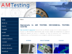 AM Testing, Mechanical Testing Centre
