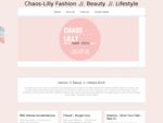 Chaos-Lilly Fashion .//. Beauty .//. Lifestyle