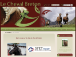 Cheval Breton - Syndicat des Eleveurs de Chevaux Breton - Bienvenue sur le site du syndicat des eac