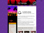 DJ Triangle Nimes disc jockey animation mariage, aniversaires, fête votive, soirée, événement,