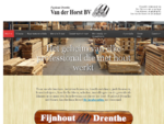 Fijnhout Drenthe - Online hout bestellen - Vele houtsoorten beschikbaar