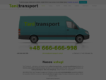 Firmy transportowe Transport drogowy krajowy i zagraniczny