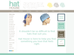 Hat House Online hat store specialising in cancer hats, chemo hats, scarves, headwear and ...