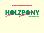 Willkommen bei Holzpony.de - Tel.: 06404/2577