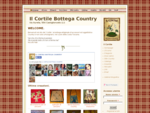 WELCOME. | Il Cortile Bottega Country