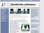 Stockholms Jolleskola - En seglarskola som ger glädje och kunskap för livet!