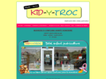 KID-Y-TROC - Dépôt-vente bébé, enfant, puériculture