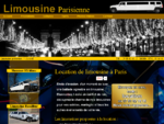 Location limousine Paris - Louer un Hummer limousine ou louer une Excalibur limousine, service loca