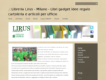 Home - . Libreria Lirus - Milano - Libri gadget idee regalo cartoleria e articoli per ufficio