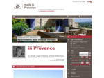 Made In Provence - Locations saisonnièresvacances en Provence - Accueil (Alpilles, Aux abords du