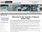 Rms Traders and aboutSTONE suppliers of natural stone tiles