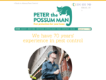 Peter The Possum Man; Possum Removal and Pest Control in Melbourne Adelaide