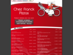 Chez Franck - La Cal232;che - Pizzas au feu de bois 224; Fr233;jus et Roquebrune sur Argens -