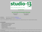 Studio 13, vormals MMO Studio, der Ansprechpartner für
Gruppendiskussionen und Produkttests in Wien