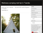 Wellness camping met tipi in Twente.