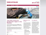 Windscreen repair Waikato - Vision Autoglass