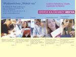 Wydawnictwo Wokół nas - producent kalendarzy, terminarzy, książek, organizator konferencji