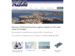 We are a Technical business agency based on the west coast of Sweden. We represent companies and p