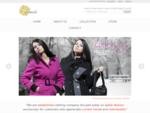 We are established clothing company focused solely on ladies fashion, for customers with appreciati