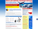Transport Wroclaw Airport – hotelcity center. Airport transfers Wroclaw. Airport pick-updelive...