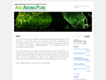 Arc Aroma Pure AB | Protect and preserve without additives.