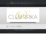 銀座 キャバクラ ニュークラブ CLUB RIRIKA（クラブ リリカ）の公式ホームページ。中央区銀座にある気軽でカジュアルなお店。美しい女性と共にくつろぎのひとときを楽しめるニュークラブ。