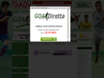 GOAL DIRETTA | Tutti i risultati, Calcio Diretta. it classifiche gol partite, numeri della serie A e ...