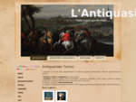 Antiquariato Torino - L Antiquasi - Vendita Acquisto oggetti antichi