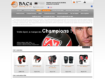 BAC4, distributeur exclusif de Wettle Sport, le specialiste de l'equipement boxe  gant de boxe,...