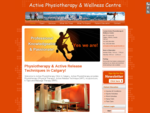 Physio Calgary | Active Release Therapy | Active Physiotherapy Wellness Centre