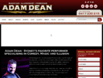 ADAM DEAN Magician - Illusionist - Comedian The Complete Corporate Entertainer Sydney - Bri