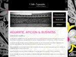 Présentation du club Aficion et Business Aguante