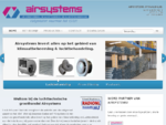 Airsystems Airco Groothandel-Luchttechniek| Airconditioning| Luchtbehandeling| Ventilatie| Spiro
