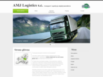 Transport i spedycja międzynarodowa ładunków za granicę - AMJ LOGISTICS S. C.