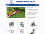 Anders Brolin AB | Företaget köper, renoverar och säljer begagnade maskiner, komponenter och hjäl