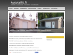 Autotallit. fi | Autotallit - Autokatokset - Valmistallit