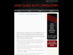 High Class Auto Upholstery - 24 years experience - Ph 03 9878 9788