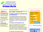 Brisbane City Life - THE Guide to Brisbane Queensland Australia