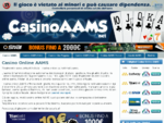Casino Online AAMS - I Migliori Casino Online Italiani Sicuri e Legali