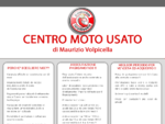 Centro Moto Usato e Nuovo di Maurizio Volpicella | vendita moto usate, vendita moto nuove, access