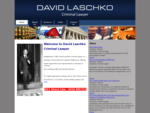 Criminal Lawyers - Home | David Laschko Criminal Lawyer, Melbourne | 247 | Criminal Law, Traffi