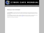 Cyber Café Mondial