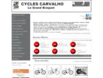 Cycles Carvalho Manuel Le Grand Braquet Magasin de vélos à Auxerre - CYCLES CARVALHO - LE GRAND ..