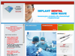 IMPLANT DENTAL NEW WAVE Innowacyjne produkty dla stomatologii i implantologii