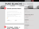 PURE BLANCHE | By DulceMateus