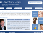 Docteur Thierry Lemaire - Chirurgien Plastique reconstructrice et esthétique Paris 17