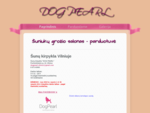 DOG PEARL - šunų kirpykla Vilniuje - Pagrindinis