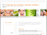 Cabinet du Docteur nicolas VIDEAU Chirurgien-Dentiste agrave; Sorgues (84 - Vaucluse)